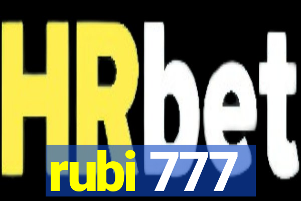 rubi 777